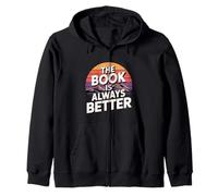The Book Is Always Better Preferencia del lector |--- Sudadera con Capucha