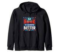 The Book Is Always Better Preferencia del lector |----- Sudadera con Capucha