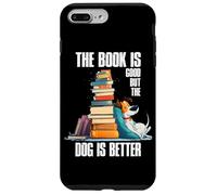 The Book is Good but The Dog is Better Carcasa para iPhone 7 Plus/8 Plus