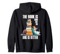 The Book is Good but The Dog is Better Sudadera con Capucha