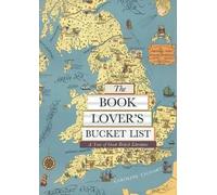 The Book Lover's Bucket List : A Tour of Great British Literature | Caroline Taggart