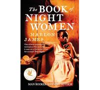 The Book Night Women: From the Man Booker prize-winning author of A Brief History of Seven Killings