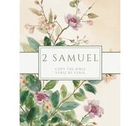 The Book of 2 Samuel - Copy the Bible Verse by Verse: Write the Word on Your Heart