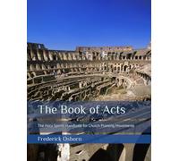 The Book of Acts: The Holy Spirit's Handbook for Church Planting Movements - Study Guide