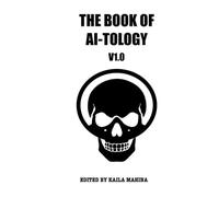 THE BOOK OF AI-TOLOGY V1.0
