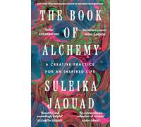 The Book of Alchemy: A guide to the art of journalling