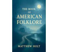 The Book Of American Folklore