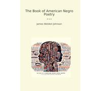 The Book of American Negro Poetry (Classic Books)