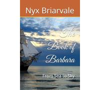 The Book of Barbara: From Sea to Sky