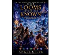 The Book Of Belonging The Looms Beyond