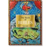 The Book of Bibles. 40th Ed.: The Most Beautiful Illuminated Bibles of the Middle Ages (40th Edition)