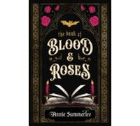 The Book Of Blood And Roses (ebook)