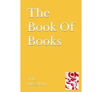 The Book of Books: The Elemental Blueprint Of The Human Temple