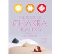 The Book Of Chakra Healing (ebook)