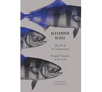 The Book of Commentary / Unquiet Garden of the Soul (The German List)