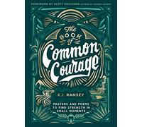 K.J. Ramsey Book of Common Courage (Tapa dura)