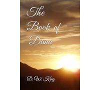 The Book of Dana: Poems of Survival, Family, Grief, Love and Becoming