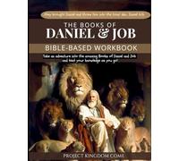 The Book of Daniel and Job I Kids Workbook to Help Children Study and Understand the Bible I Biblical quizzes for kids ages 9 and above: Bible-Based ... For Kids About God, Children's Basic Concepts