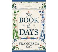 The Book of Days: ‘Richly imagined and skillfully crafted’ The Spectator