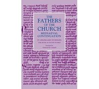 The Book of Divine Works: 18 (The Fathers of the Church Medieval Continuation)