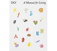 The Book of DO: A manual for living