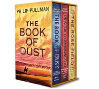 The Book of Dust 3-Book Paperback Boxed Set: La Belle Sauvage; The Secret Commonwealth; The Rose Field