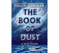 The Book of Dust: La Belle Sauvage (1)