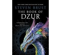 The Book of Dzur: Comprising the Novels Dzur and Jhegaala (Vlad Taltos)