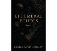 The Book of Echoes: Ephemeral Echoes
