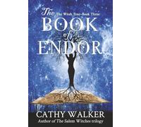 The Book of Endor: 3 (The Witch Tree)