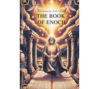 The Book of Enoch: Sacred Text from the Forgotten Jewish Mystical Tradition (Annotated)