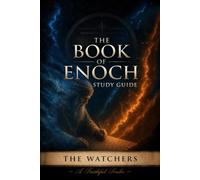 The Book of Enoch - Study Guide: The Watchers