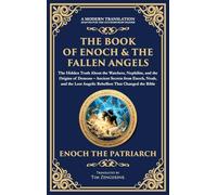 The Book of Enoch & The Fallen Angels: Ancient Secrets from Enoch, Noah, and the Lost Angelic Rebellion That Changed the Bible (Deluxe Hardbound Edition): 152 (Library of Alexandria)