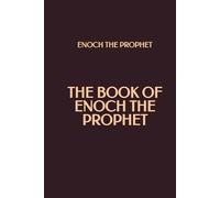 The Book of Enoch the Prophet