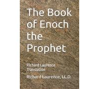 The Book of Enoch the Prophet: Richard Laurence Translation