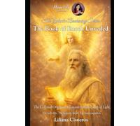 The Book of Enoch Unveiled: The Celestial Origins of Humanity and the Path of Light (The Galactic Awakening Series)