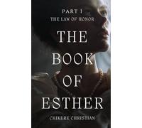 The Book of Esther: The Law Of Honor (Grace)