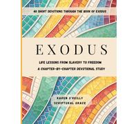 The Book of Exodus Devotional Bible Study Guide: Life Lessons from Slavery to Freedom: A Chapter-by-Chapter Study (Simple Bible StudyGuides)