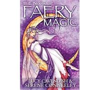 The Book of Faery Magic: Volume 1