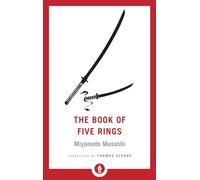 The Book of Five Rings: A Classic Text on the Japanese Way of the Sword: 27 (Shambhala Pocket Library)