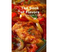The Book of Flavors - My Personal Recipe Journal