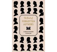 The Book Of Forgotten Authors