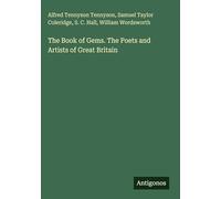 The Book of Gems. The Poets and Artists of Great Britain