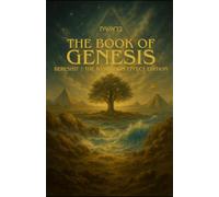 The Book of Genesis: Bereshit - The Rashomon Effect Edition