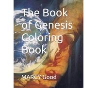 The Book of Genesis Coloring Book (Books of the Bible Coloring Books)