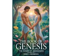 The Book Of Genesis: The Dawn of Awakening Volume I