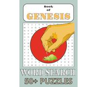 The Book of Genesis Word Search Puzzle Book: Word Searches with Easy to Read Print about the People and Places of the Book of Genesis and More | 6x9 ... Holidays, and Sunday School Activities