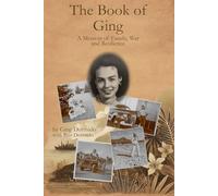 The Book of Ging: A Memoir of Family, War, and Resilience