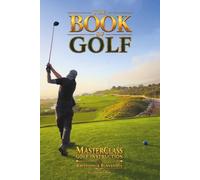 THE BOOK OF GOLF: Full Color Edition