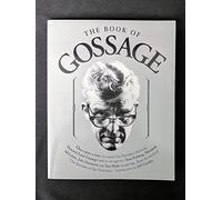 The Book of Gossage: A Compilation-Which Includes "Is There Any Hope for Advertising?"